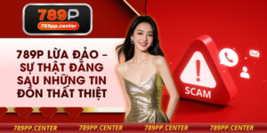 789P lừa đảo