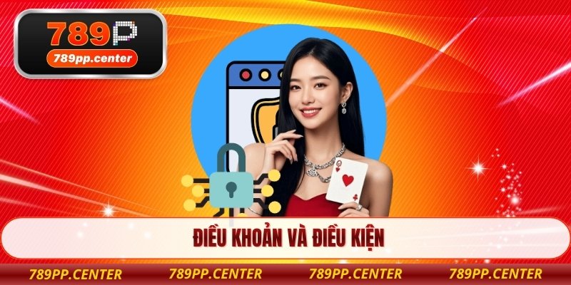 Điều khoản và điều kiện