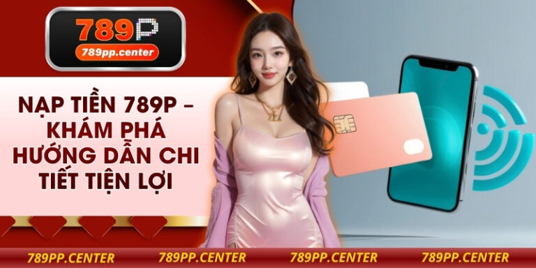 Nạp tiền 789P